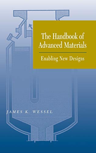 The Handbook of Advanced Materials: Enabling New Designs