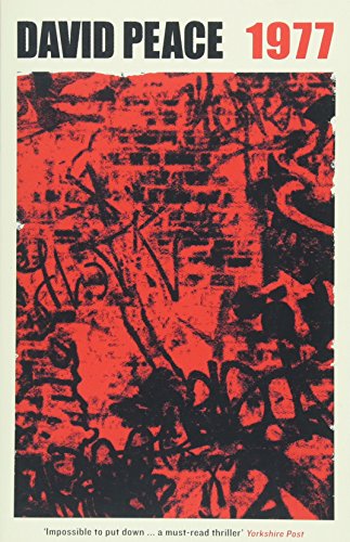 Red Riding Nineteen Seventy Seven (The Red Riding Quartet)