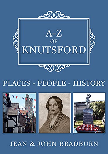 A-Z of Knutsford: Places-People-History
