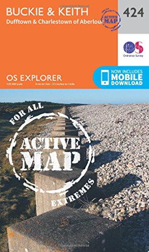 OS Explorer Map Active (424) Buckie and Keith (OS Explorer Active Map)