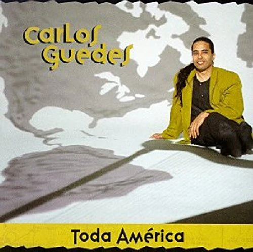 Carlos Guedes - Toda America [CD]